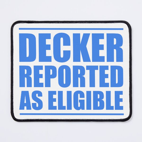 Item preview, Decker Reported As Eligible designed and sold by sheprint.