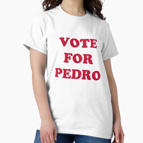 Item preview, Vote for Pedro designed and sold by marisaj4488.