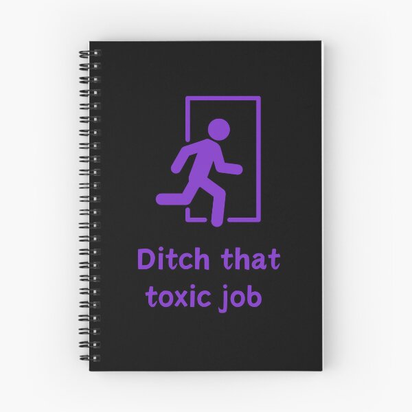 Item preview, Ditch that toxic job designed and sold by skuke ly.