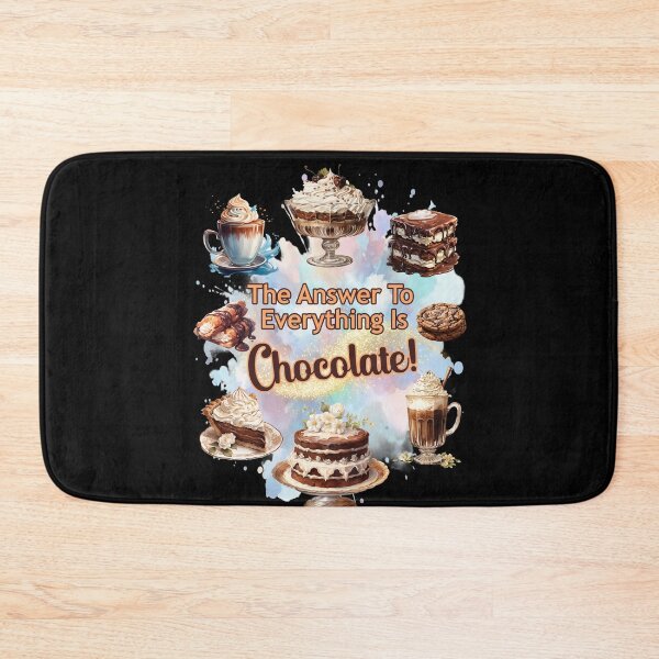 Item preview, The Answer To Everything Is Chocolate designed and sold by Karen Wood.