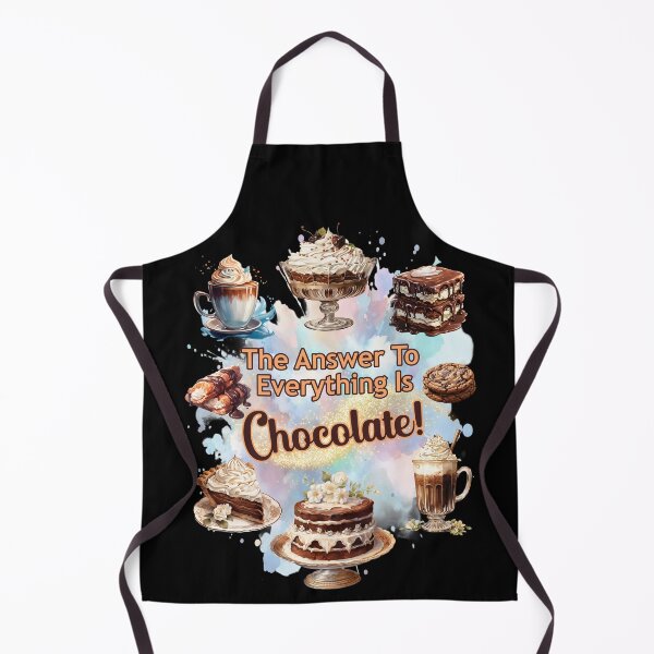 Item preview, The Answer To Everything Is Chocolate designed and sold by Karen Wood.