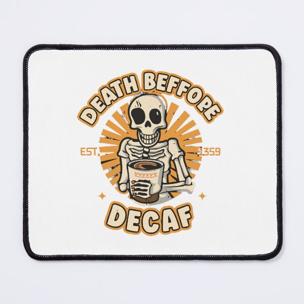Item preview, Death Before Decaf designed and sold by OldSchoolRetro.