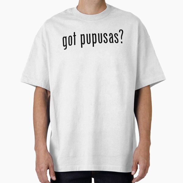 Item preview, got pupusas? designed and sold by LatinoTime.