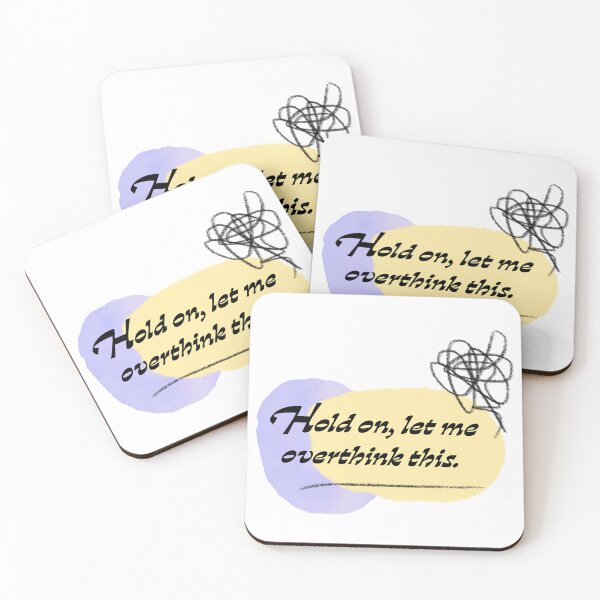 Item preview, Hold On, Let Me Overthink This designed and sold by Shavagraphic.