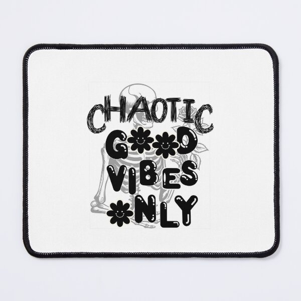 Item preview, Chaotic Good Vibes Only designed and sold by ColourTrials.