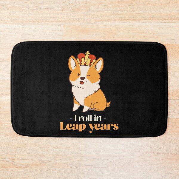 Item preview, I roll in leap years with puppy dog winking and wearing crown designed and sold by ButterflyDsgns6.