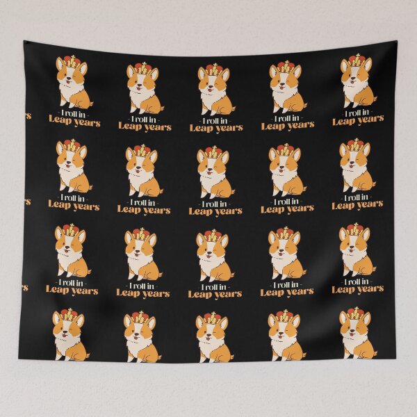 Item preview, I roll in leap years with puppy dog winking and wearing crown designed and sold by ButterflyDsgns6.