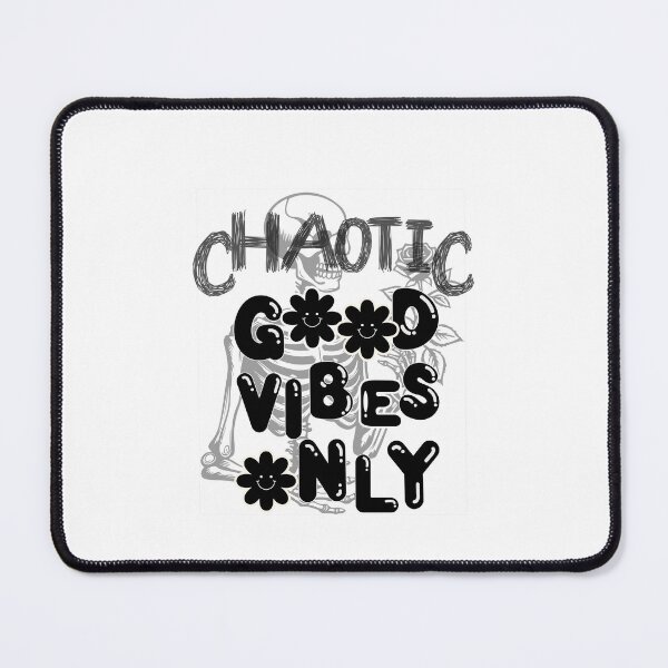 Item preview, Chaotic Good Vibes Only designed and sold by ColourTrials.