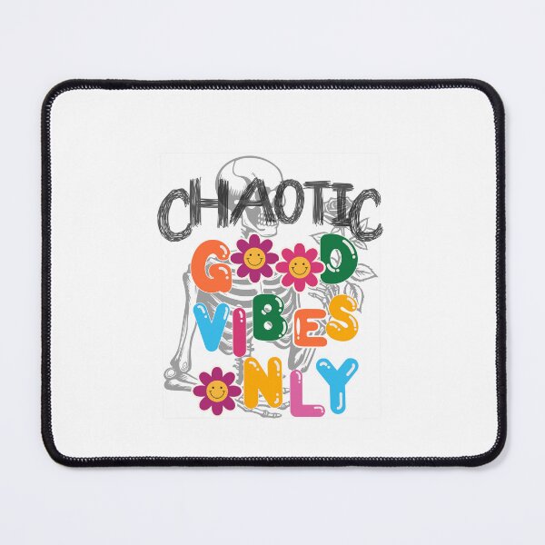 Item preview, Chaotic Good Vibes Only designed and sold by ColourTrials.