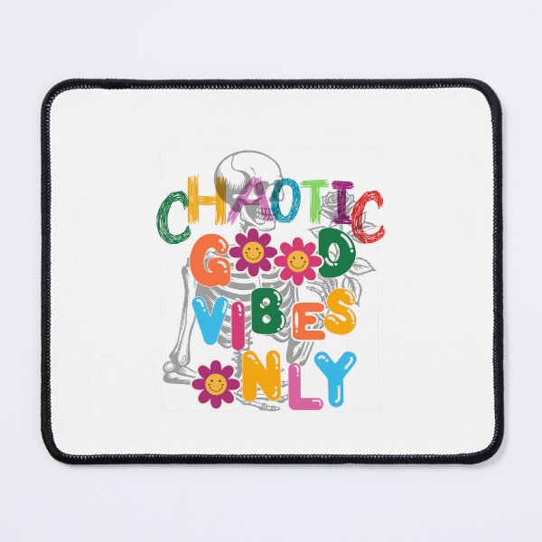Item preview, Chaotic Good Vibes Only designed and sold by ColourTrials.