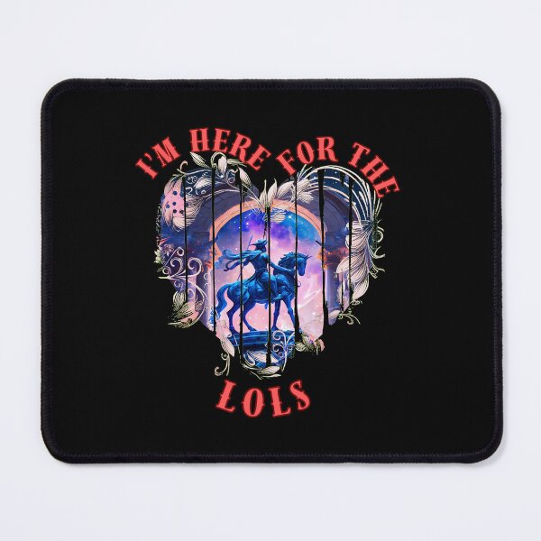 Item preview, I'm Here For The LOLs. sagittarius astrology designed and sold by ZodiacWonders.