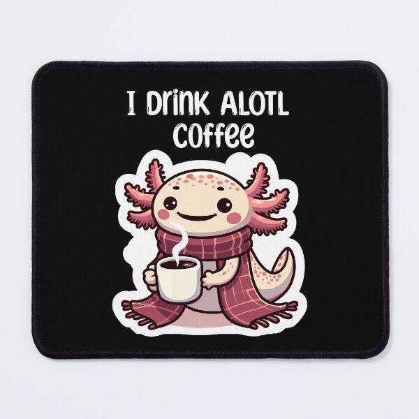 Item preview, Cute Axolotl Coffee Lover designed and sold by DinoKate.
