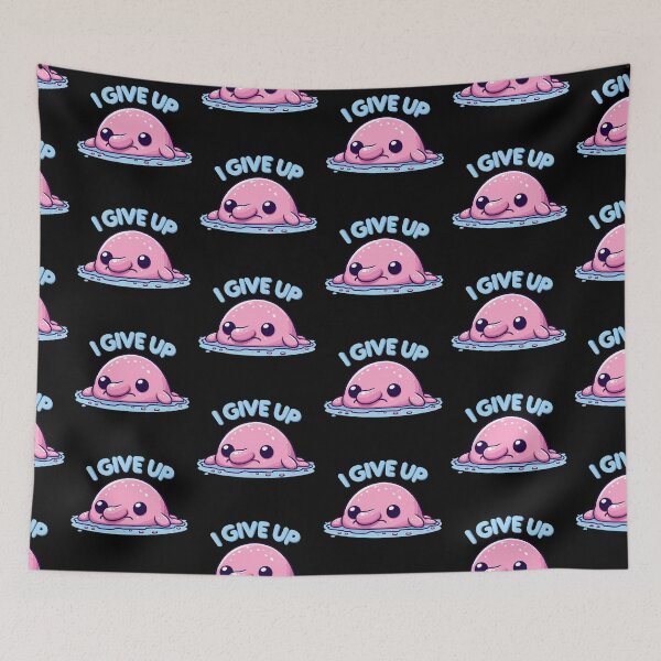 Item preview, I Give Up Tired Fleshy Blobfish designed and sold by SubtleSplit.