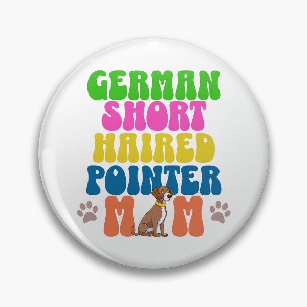 Item preview, German Short Haired Pointer Mom - Cute Dog - Dog Mom designed and sold by BlueCoastPOD.