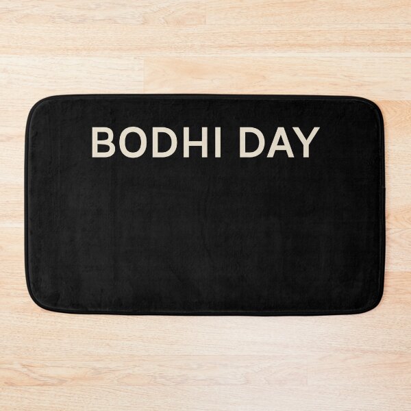 Item preview, Bodhi Day On This Day Perfect Day designed and sold by StudioTVDinners.