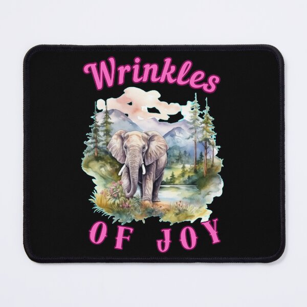 Item preview, Wrinkles Of Joy. elephant saying designed and sold by ElephantVibes.