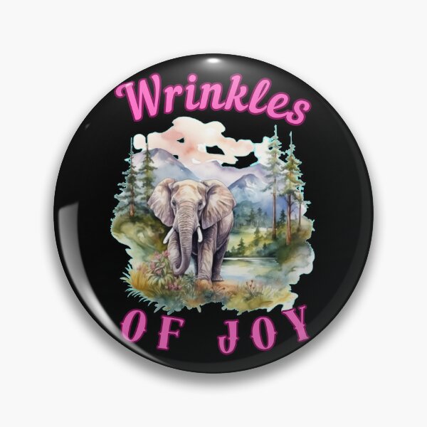Item preview, Wrinkles Of Joy. elephant saying designed and sold by ElephantVibes.