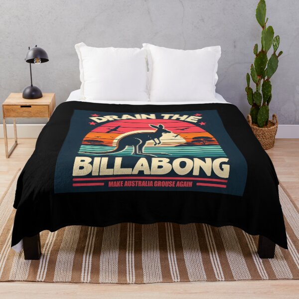 Item preview, DRAIN THE BILLABONG AND MAKE AUSTRALIA GROUSE AGAIN! IV designed and sold by Takin-Thepiss.