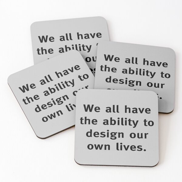 Item preview, We All Have The Ability To Design Our Own Lives designed and sold by BajanTees.