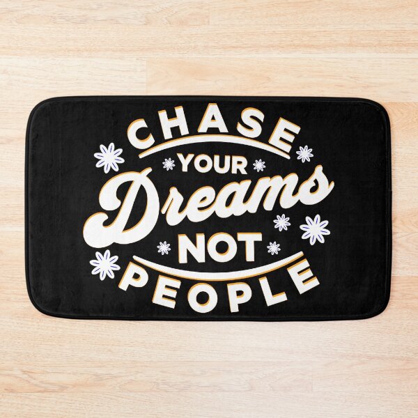 Item preview, Chase Dreams Not People designed and sold by Teetreasure2.