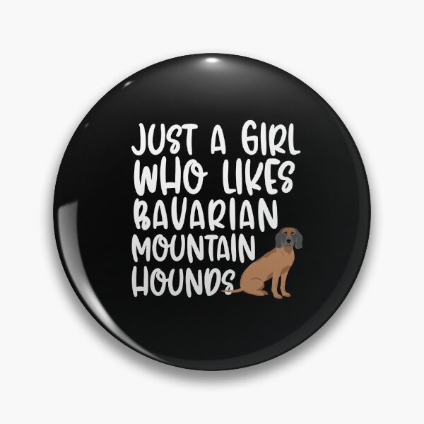 Item preview, Just A Girl Who Likes Bavarian Mountain Hounds designed and sold by TheAnimalZ00.