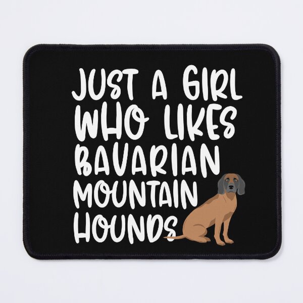 Item preview, Just A Girl Who Likes Bavarian Mountain Hounds designed and sold by TheAnimalZ00.