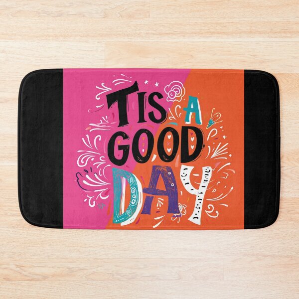 Item preview, Tis A Good Day designed and sold by Sototos® ⭐⭐⭐⭐⭐.