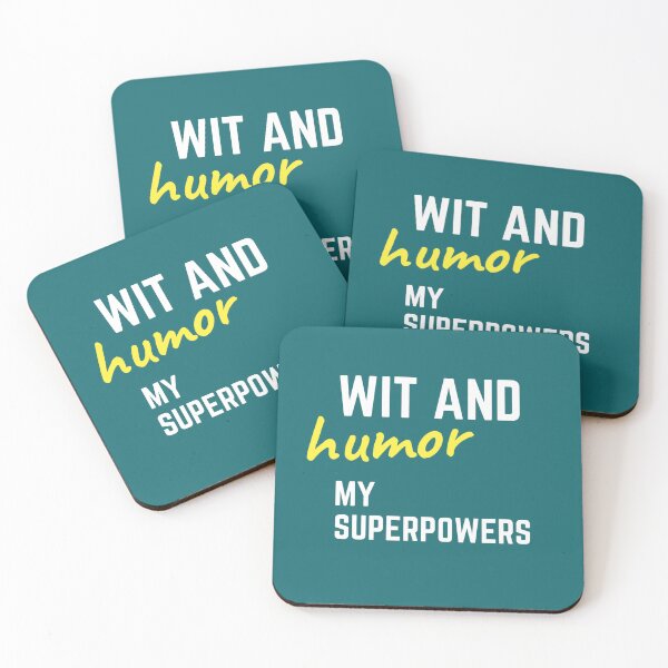 Item preview, "Wit and humor: my superpowers." designed and sold by ksfashionideas.