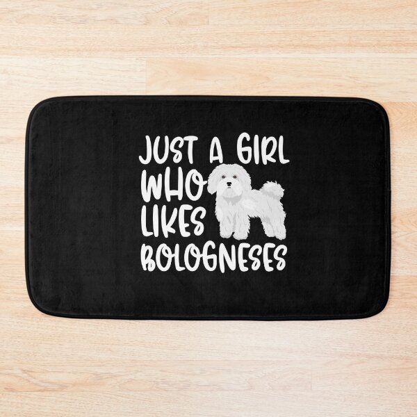 Item preview, Just A Girl Who Likes Bologneses designed and sold by TheAnimalZ00.