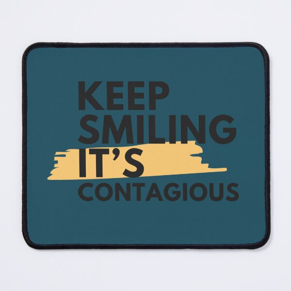 Item preview, "Keep smiling, it's contagious." designed and sold by ksfashionideas.