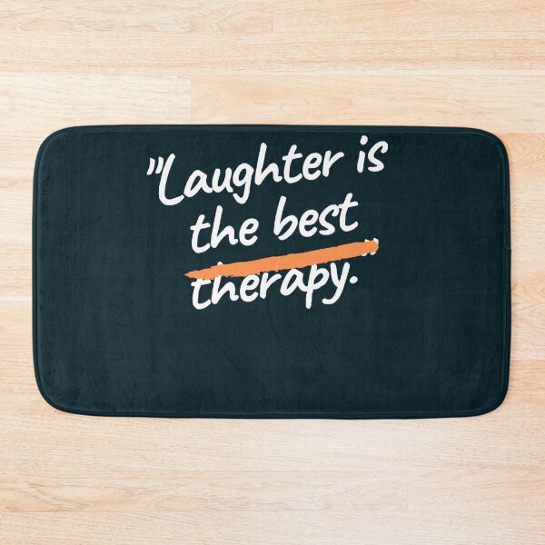 Item preview, "Laughter is the best therapy." designed and sold by ksfashionideas.