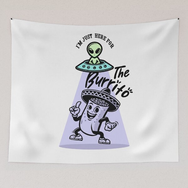Item preview, Burrito and Alien: I'm Just Here For The Burrito designed and sold by akaajoficial.