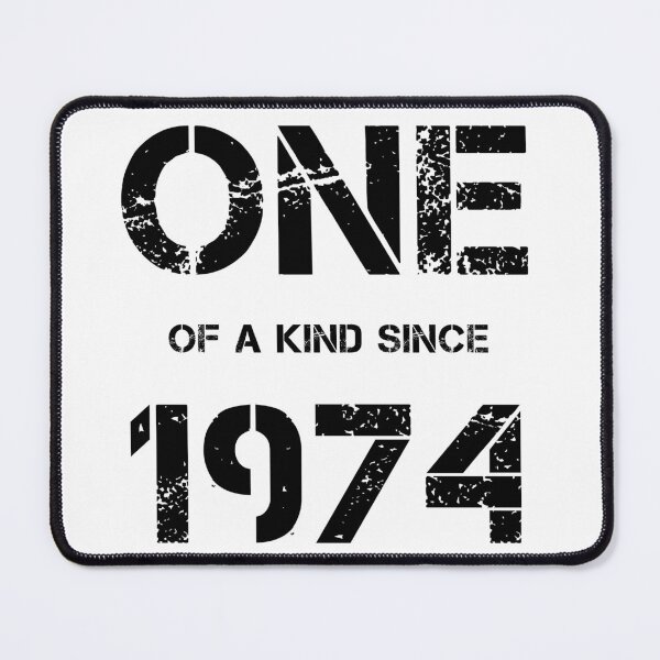 Item preview, One of a Kind Since - 1974 designed and sold by TeeTown Treasure.