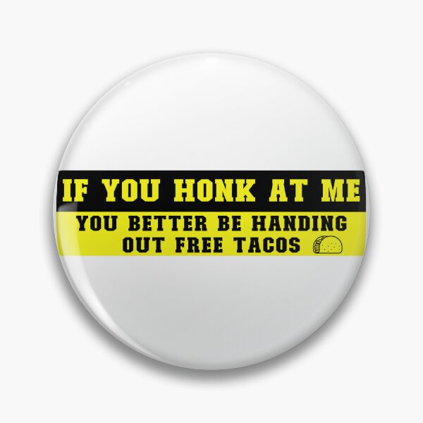 Item preview, If You Honk At Me Funny Bumper Car Meme designed and sold by Pati-Design.