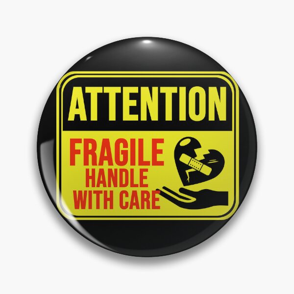 Item preview, Fragile Handle With Care Broken Heart designed and sold by MarkMySign.