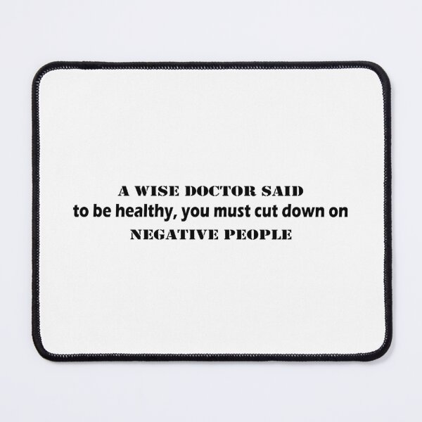 Item preview, A Wise Doctor Once Said (Version 2) designed and sold by ArtCornerStudio.