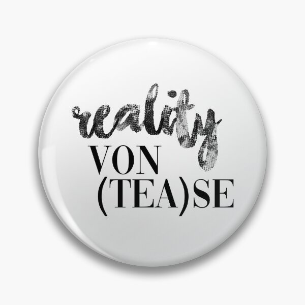 Item preview, reality von (tea)se designed and sold by pnkrose.