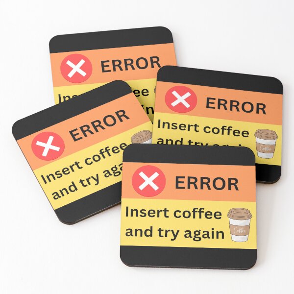 Item preview, Error, insert coffee and try again, funny design for coffee lovers designed and sold by NoetherSym.