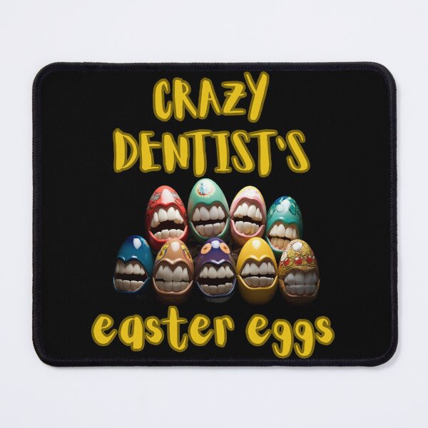 Item preview, Crazy dentist`s Easter eggs . Funny gift for friends. designed and sold by Krzysztof Siwek.