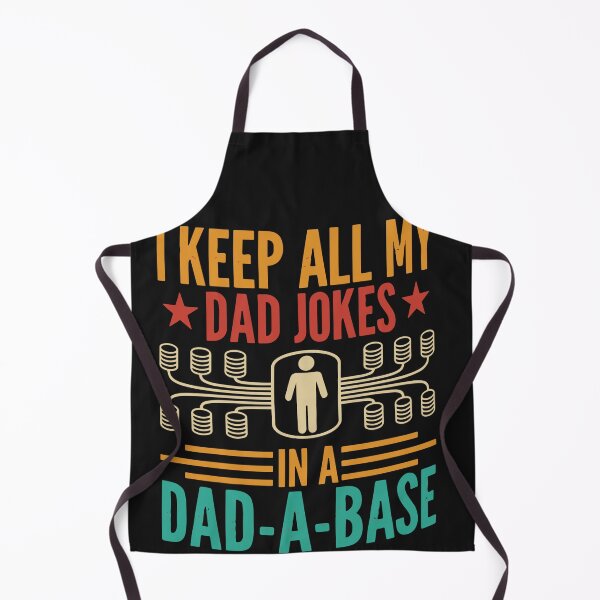 Item preview, I Keep All My Dad Jokes In A Dad-A-Base Vintage Father Dad designed and sold by Pitchou07.