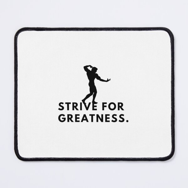 Item preview, Strive for greatness. designed and sold by Bananobanini.