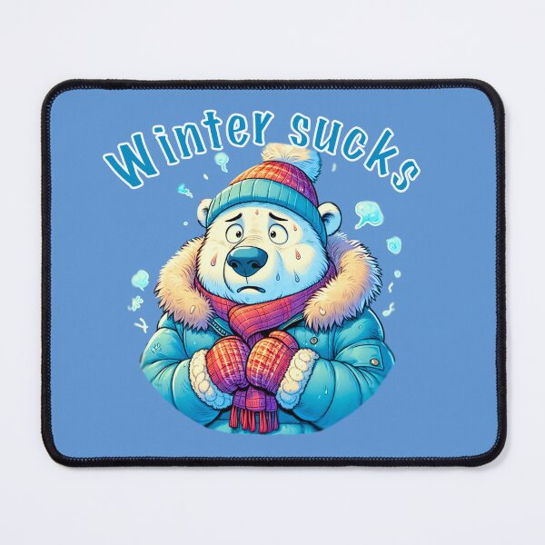Item preview, Winter sucks designed and sold by The-Wild-Side.