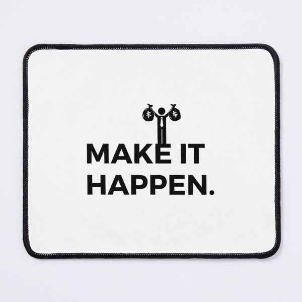 Item preview, Make it happen. designed and sold by Bananobanini.