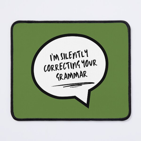 Item preview, I’m silently correcting your grammar  designed and sold by Tsifra.