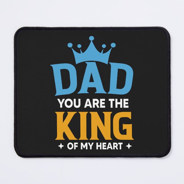 Item preview, Dad You Are The King Of My Heart designed and sold by Artifylab.