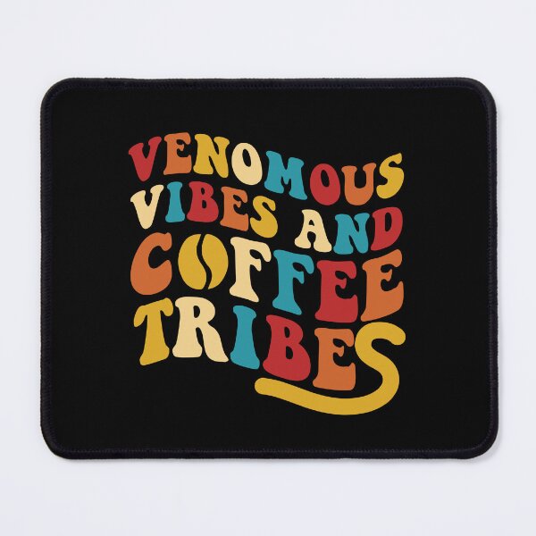 Item preview, Venomous Vibes and Coffee Tribes designed and sold by Snake-Hunting.