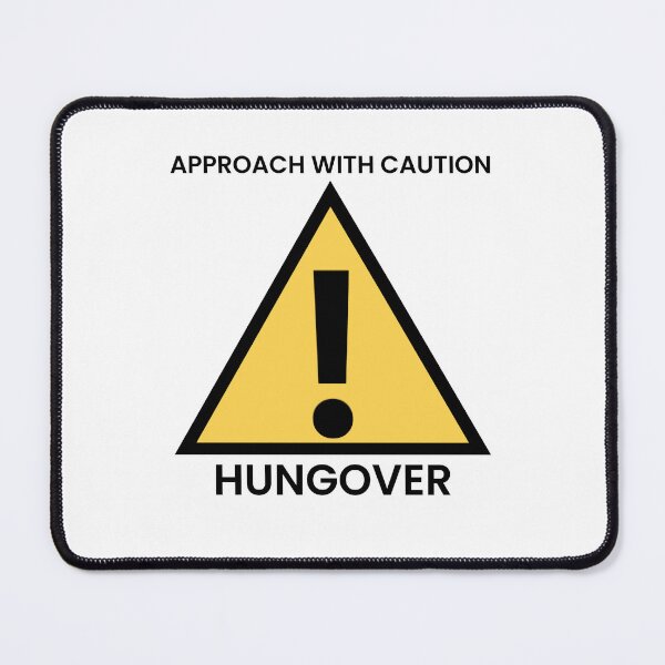 Item preview, Funny road sign design hungover designed and sold by John Gault.