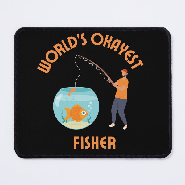Item preview, World's Okayest Fisher designed and sold by AnulaArt.