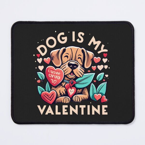 Item preview, Dog Is My Valentine designed and sold by Itsheartshop.