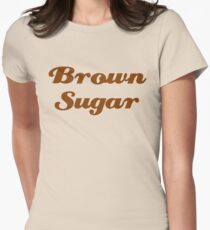 Brown Sugar Women's Fitted T-Shirt